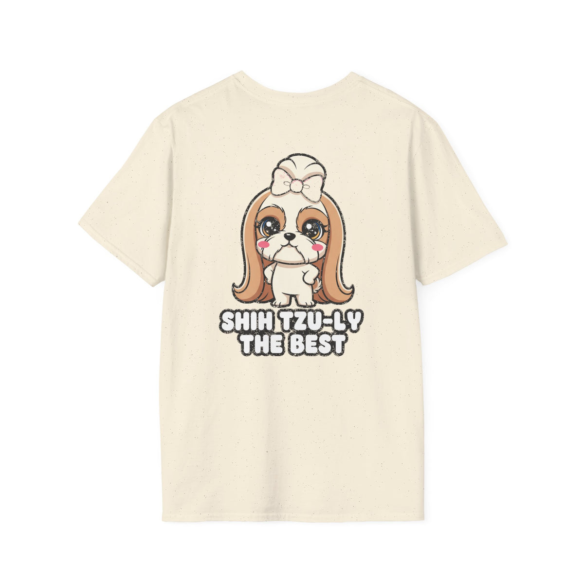 Cute Shih Tzu Shirt Shih Tzu-ly The Best Funny Dog Lover Unisex Softstyle Tee Gift