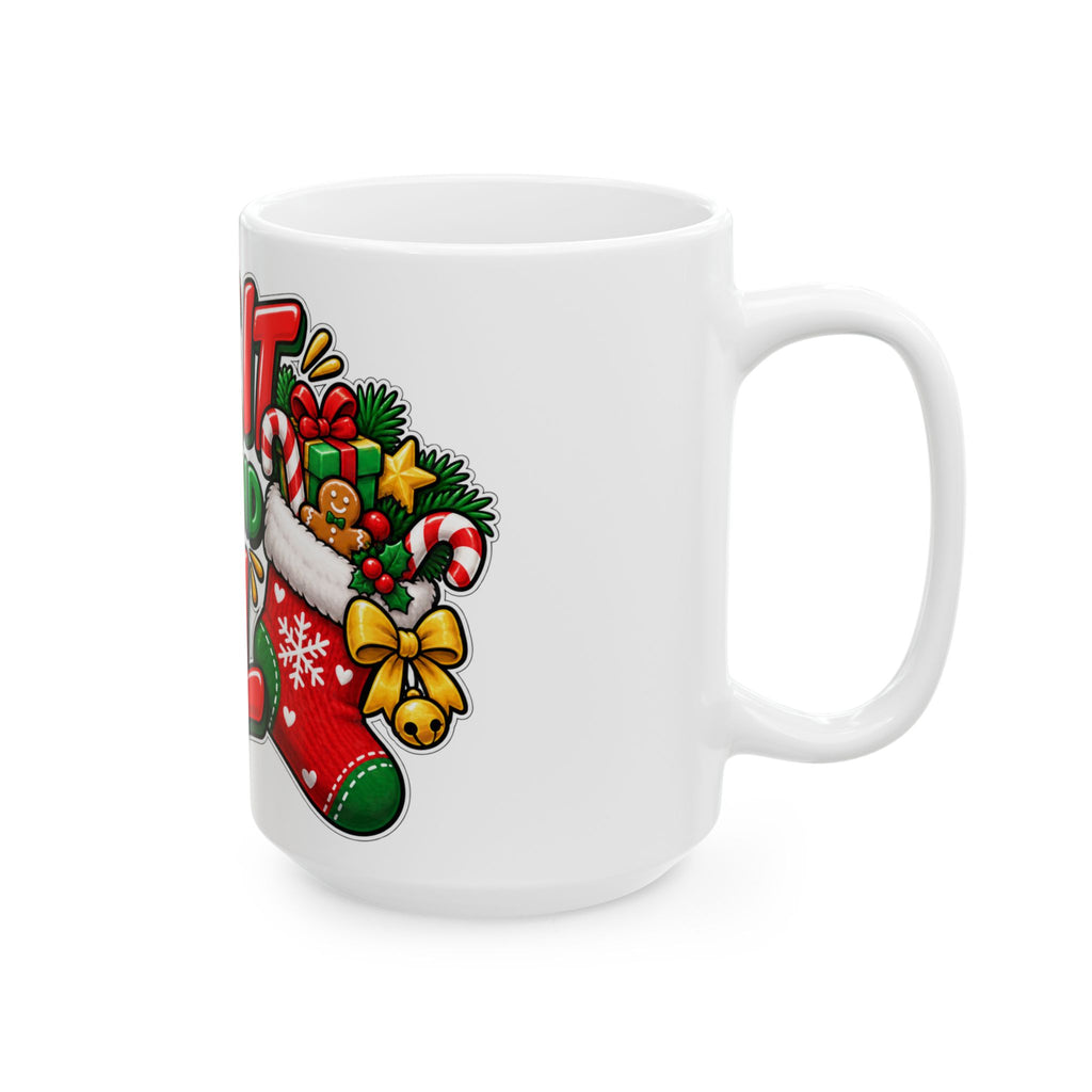 Funny Christmas Mug STUFF IT NICE AND FULL 11oz Mug Funny Dark Humor Mug Unique Cheeky Christmas Gift