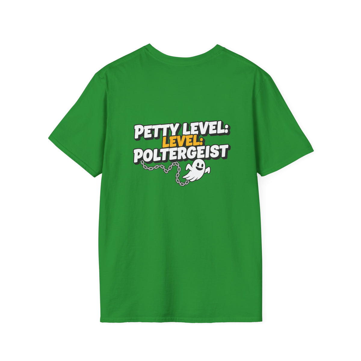 Dark Humor Halloween Shirt Petty Level Poltergeist Funny Ghost Sarcastic Unisex Softstyle Tee Adult Halloween Gift