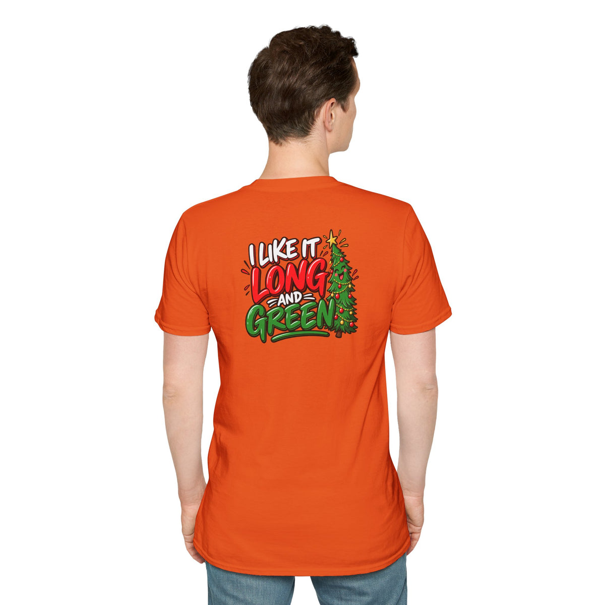 Funny Christmas Pun Tee Cheeky Holiday Shirt Dark Humor Funny Shirt I Like It Long and Green T-Shirt Unique Gift