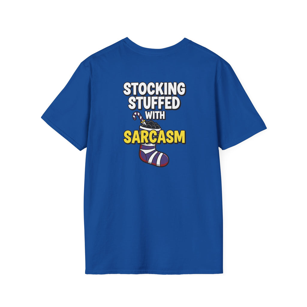 Dark Humor Christmas Shirt Stocking Stuffed With Sarcasm Funny Sarcastic Unisex Softstyle Tee Adult Christmas Gift