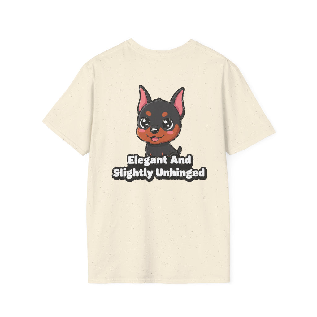 Cute Doberman Shirt Elegant And Slightly Unhinged Funny Dog Lover Unisex Softstyle Tee Gift