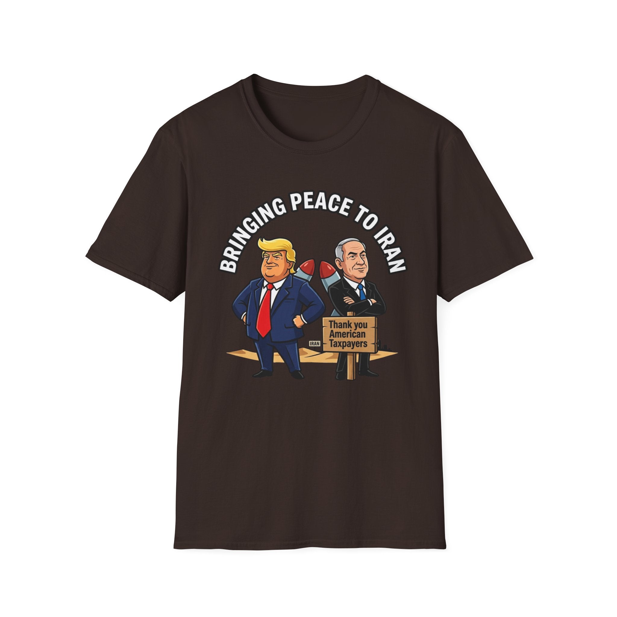 Trump T-Shirt Benjamin Netanyahu Iran War Satiric Mens Unisex Softstyle T-Shirt