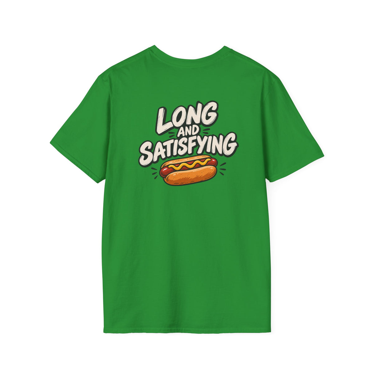 Dark Humor Funny Long and Satisfying Tshirt Tee Unique Gift