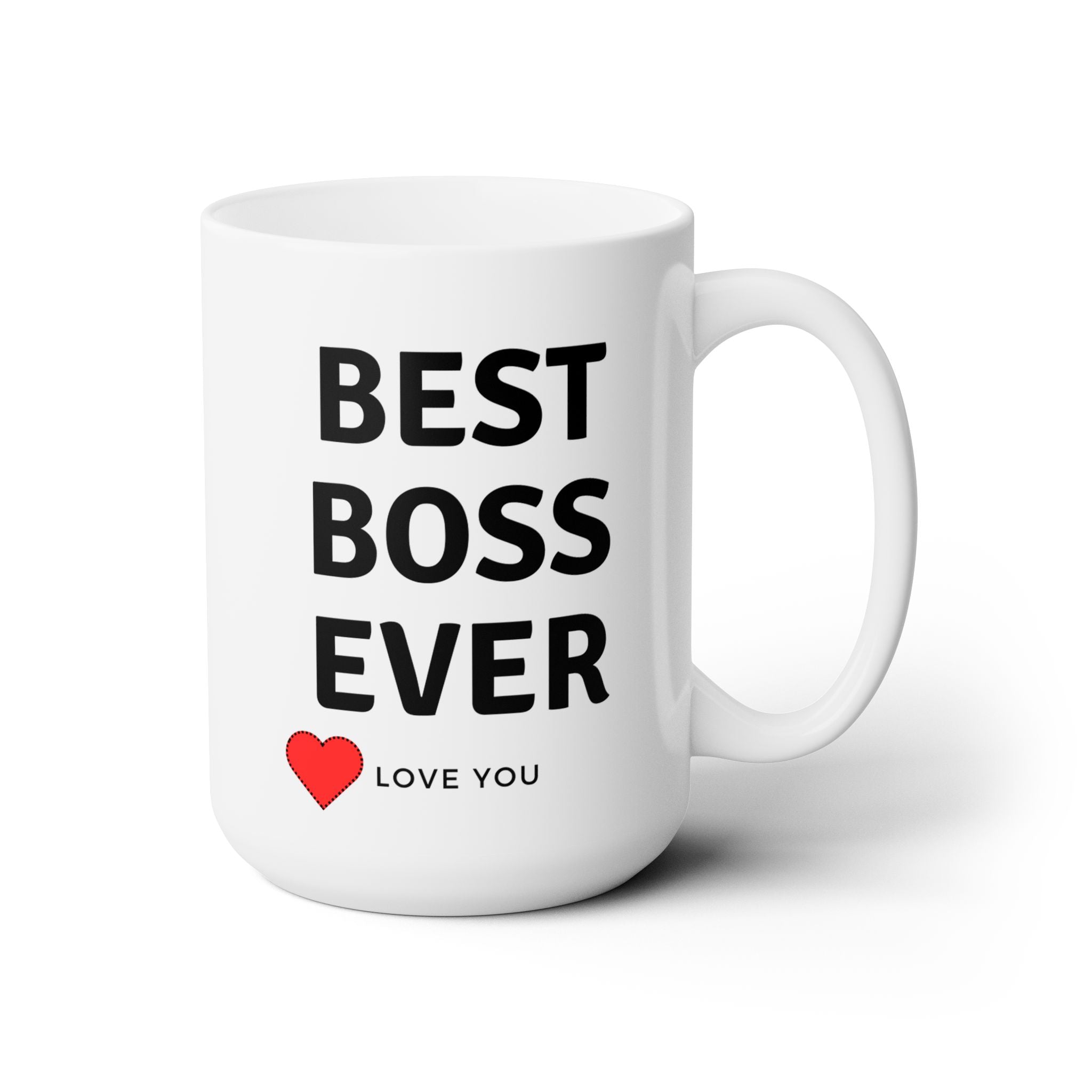 Best Boss Ever Love You World's Best The Office Ceramic Coffee Tea Mug Gift 15oz