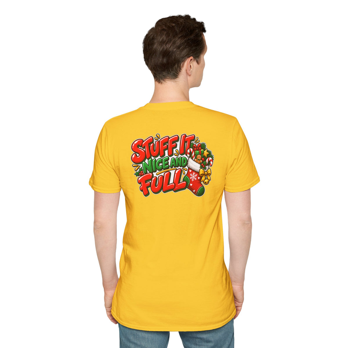 Funny Christmas Pun Tee Cheeky Holiday Shirt Dark Humor Funny Shirt STUFF IT NICE AND FULL T-Shirt Unique Gift