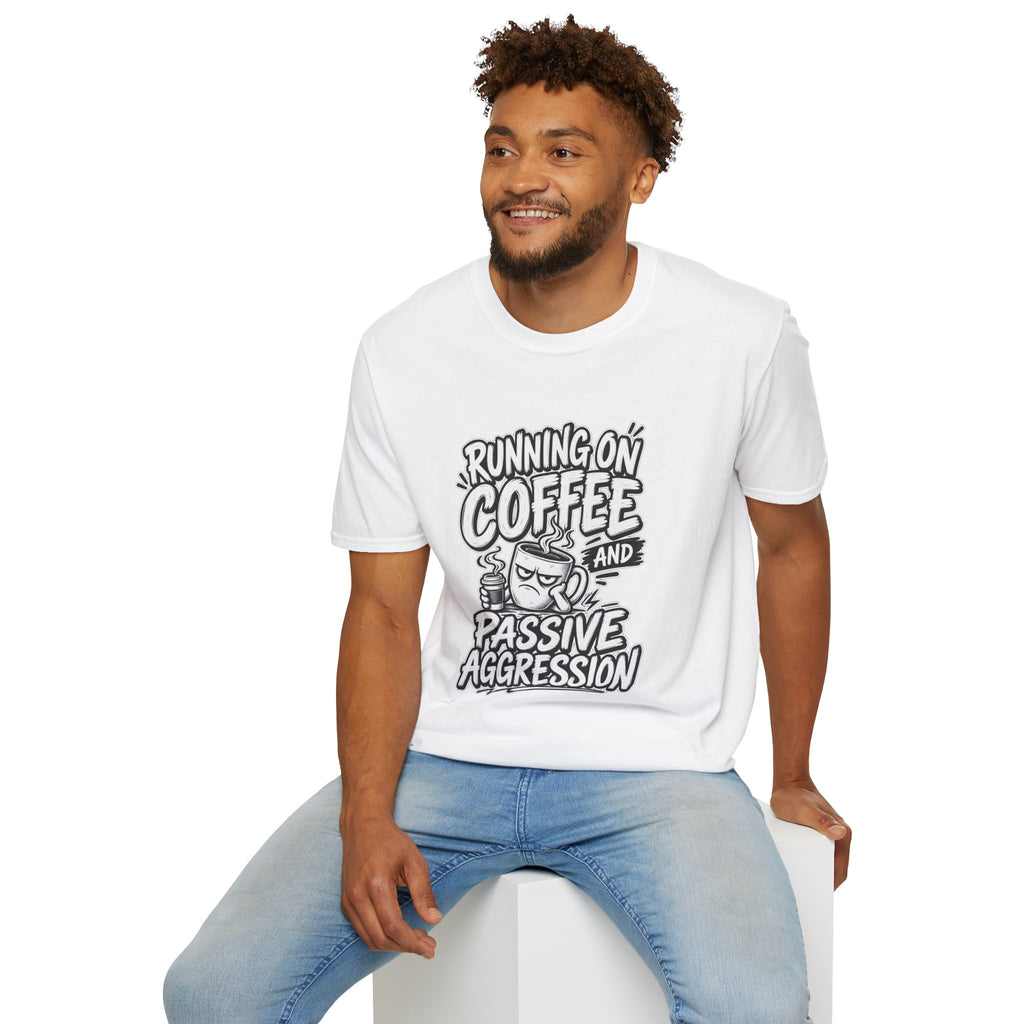 Funny Dark Humor Tshirt — Funny Office Tshirt Dark Humor Graphic Tee Unique Coworker Gift  RUNNING ON COFFEE AND PASSIVE AGGRESSION Shirt