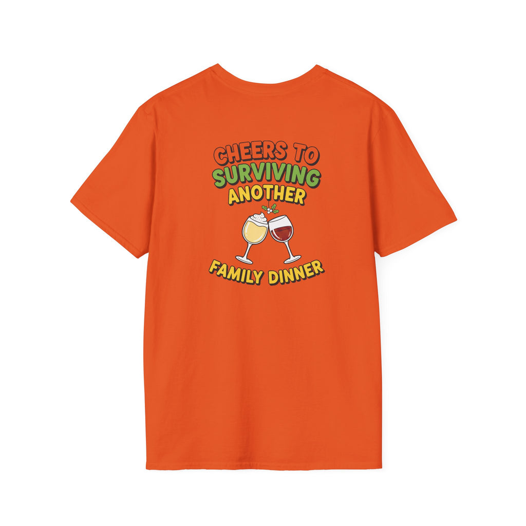 Dark Humor Christmas Shirt Cheers To Surviving Another Family Dinner Funny Sarcastic Unisex Softstyle Tee Adult Christmas Gift