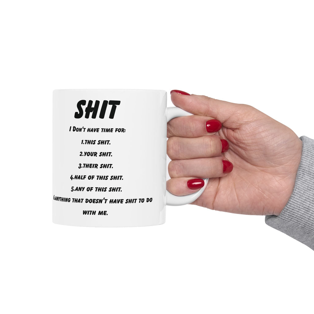 It Don't Have Time For Mug Funny Sarcastic Novelty Coffee Cup-11oz Cute Gift Mug