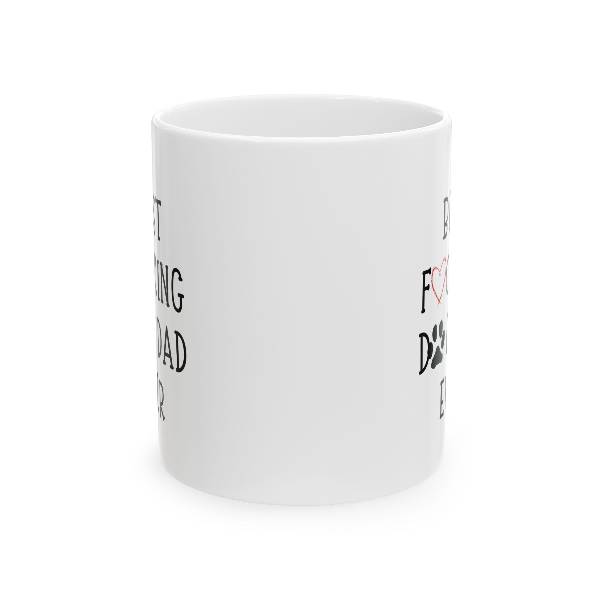 Funny Fathers Day Best F❤cking Dog Dad Ever Gift for Dad Coffee Pa Birthday 11oz
