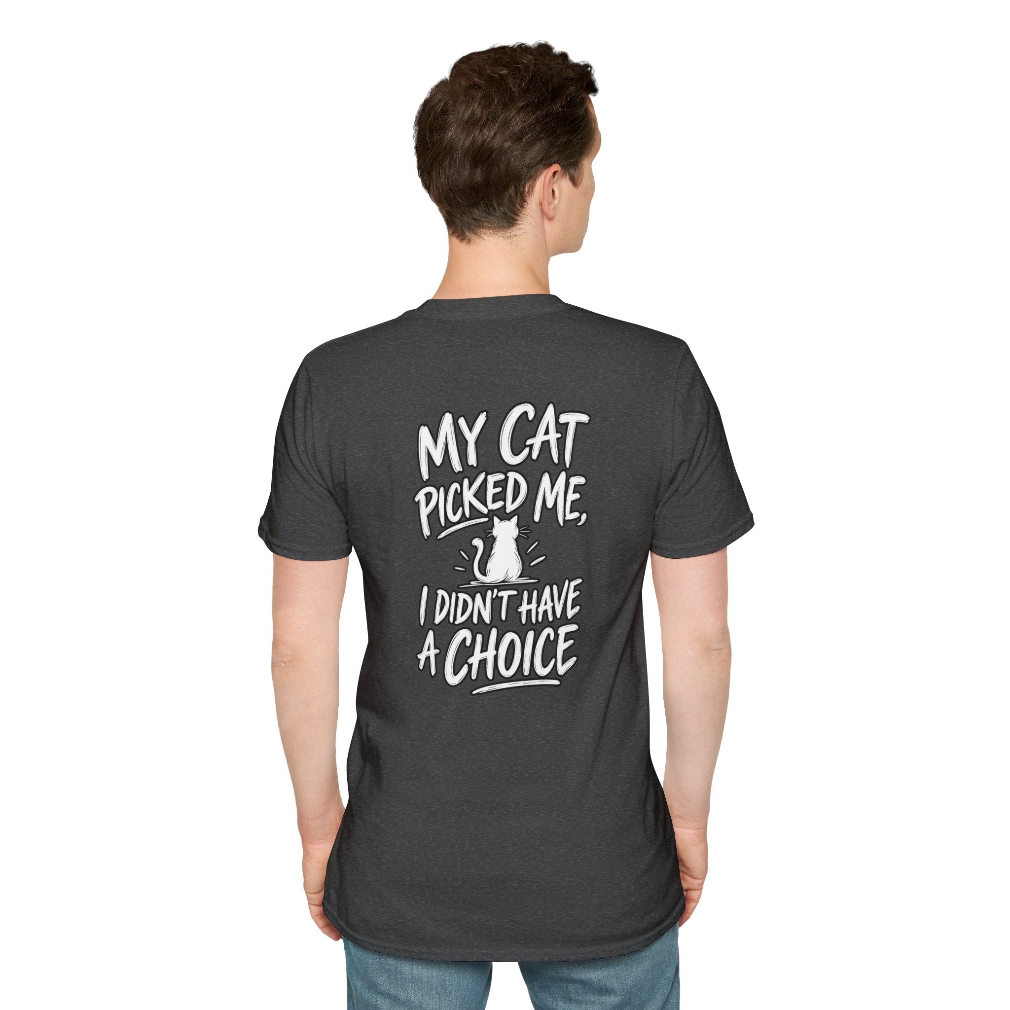 Cat Dad Shirt My Cat Picked Me Dark Humor Sarcastic Graphic Tee Unique Gift Funny Tshirt