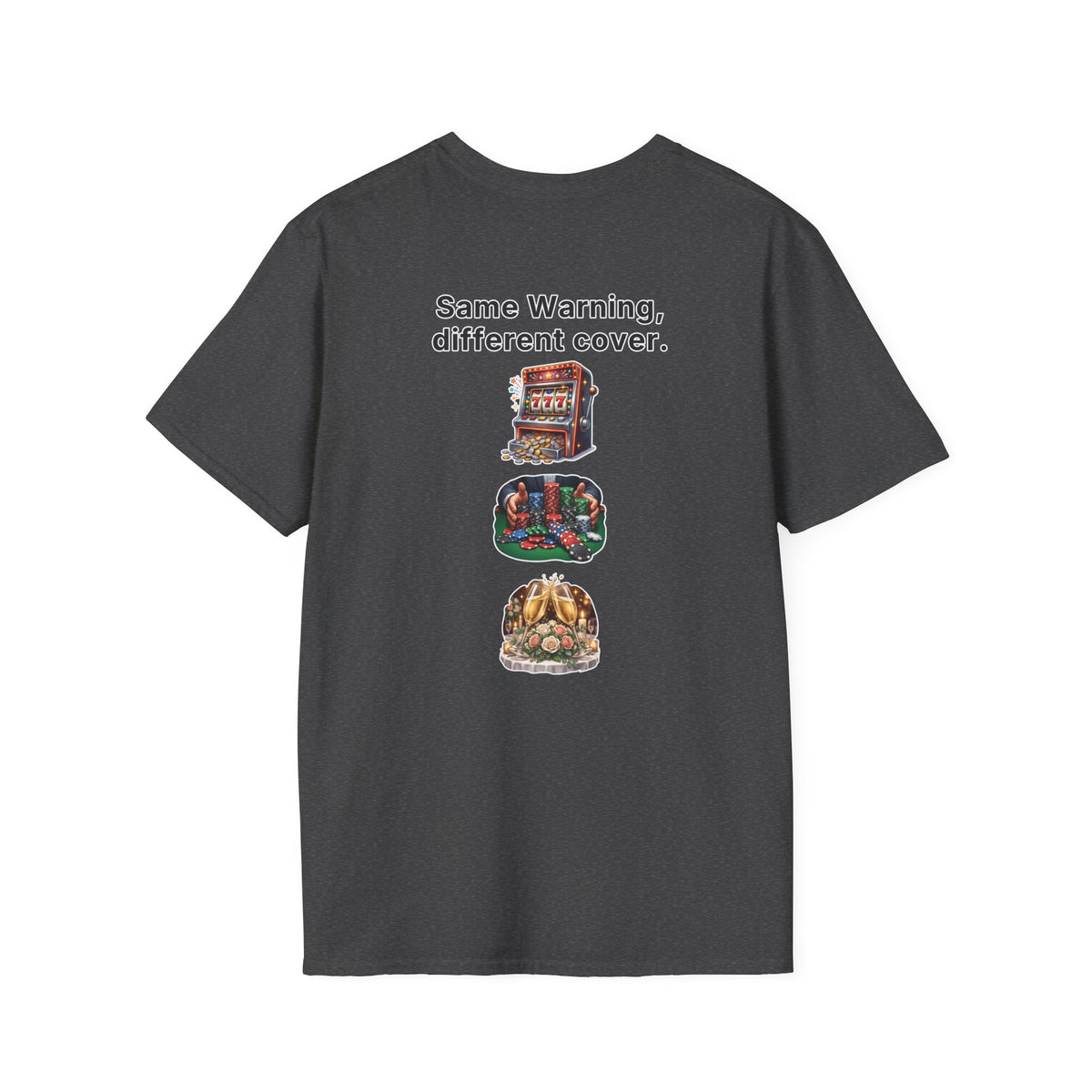 Funny Marriage T-Shirt Same Warning Different Cover Casino Gambling Wedding Humor Shirt Groom Bachelor Party Tee