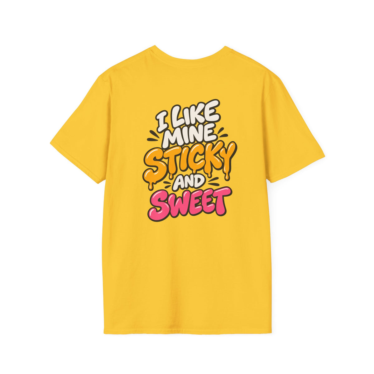 Dark Humor Funny Tshirt I LIKE MINE STICKY AND SWEET Tee Unique Gift