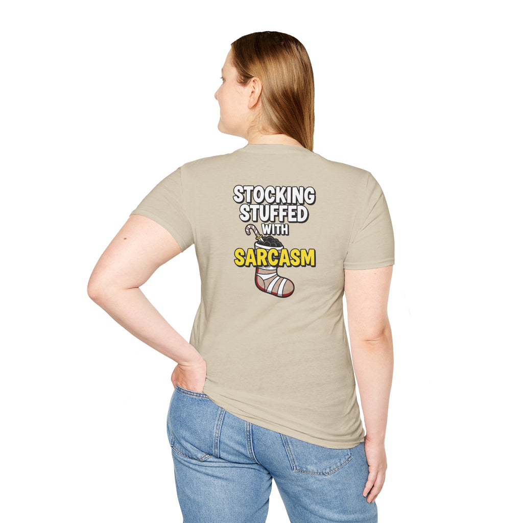 Dark Humor Christmas Shirt Stocking Stuffed With Sarcasm Funny Sarcastic Unisex Softstyle Tee Adult Christmas Gift