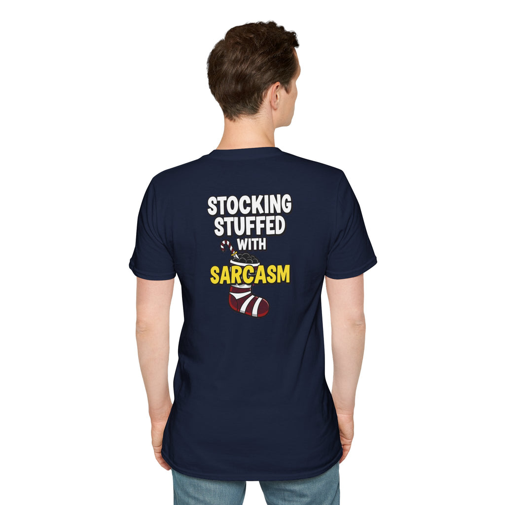 Dark Humor Christmas Shirt Stocking Stuffed With Sarcasm Funny Sarcastic Unisex Softstyle Tee Adult Christmas Gift
