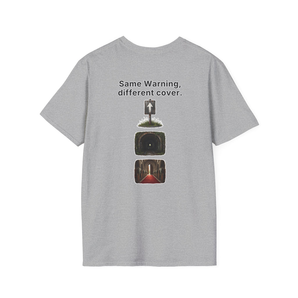Funny Marriage T-Shirt Same Warning Different Cover Dead End Road Wedding Humor Shirt Groom Bachelor Party Tee