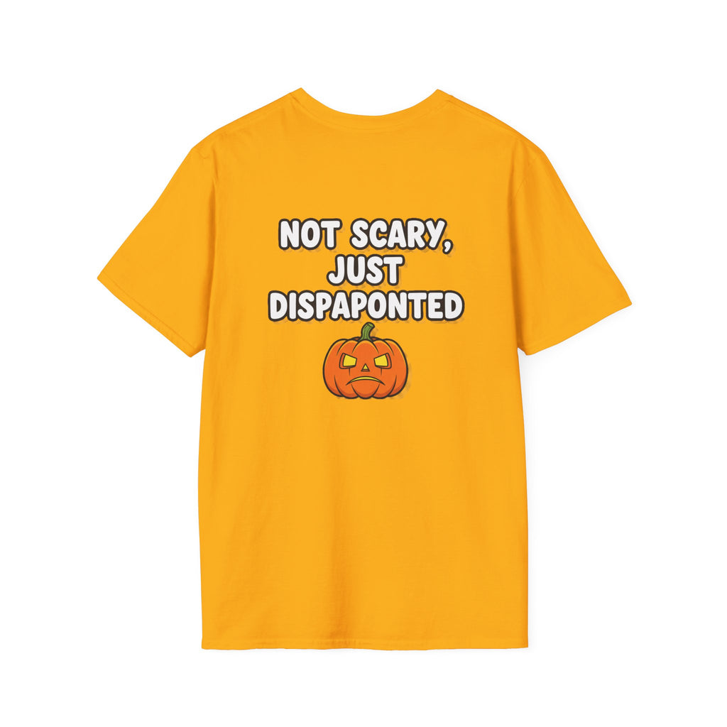 Dark Humor Halloween Shirt Not Scary Just Disappointed Funny Pumpkin Sarcastic Unisex Softstyle Tee Adult Halloween Gift