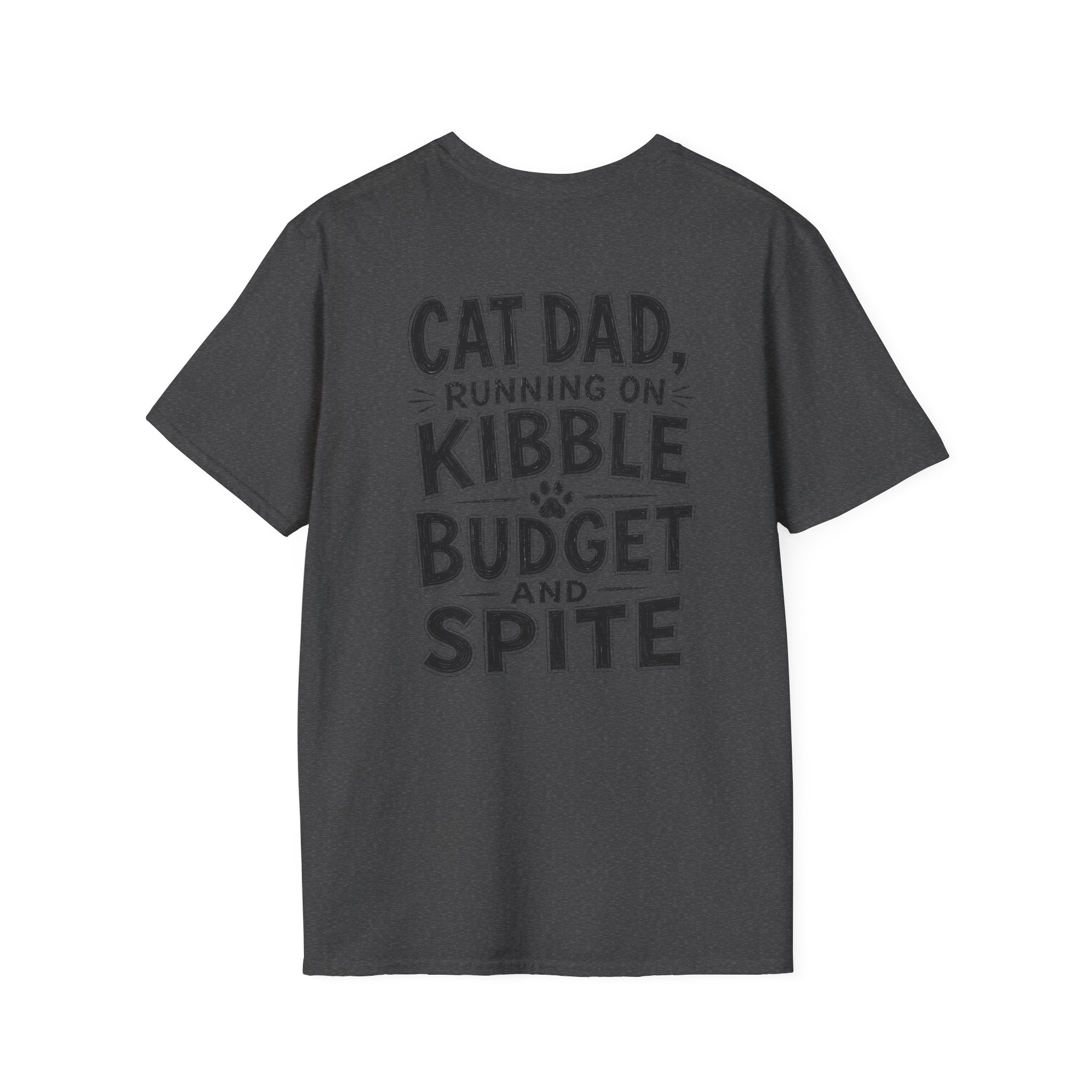 Cat Dad Shirt Running on Kibble Budget and Spite Dark Humor Tee Unique Gift Funny Tshirt