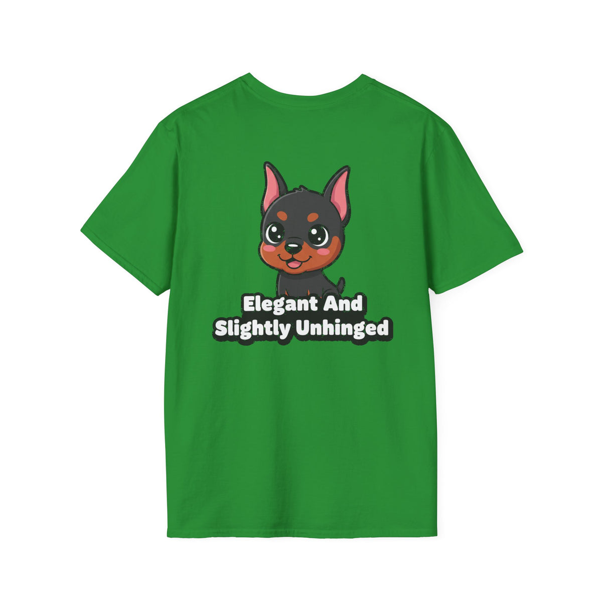 Cute Doberman Shirt Elegant And Slightly Unhinged Funny Dog Lover Unisex Softstyle Tee Gift