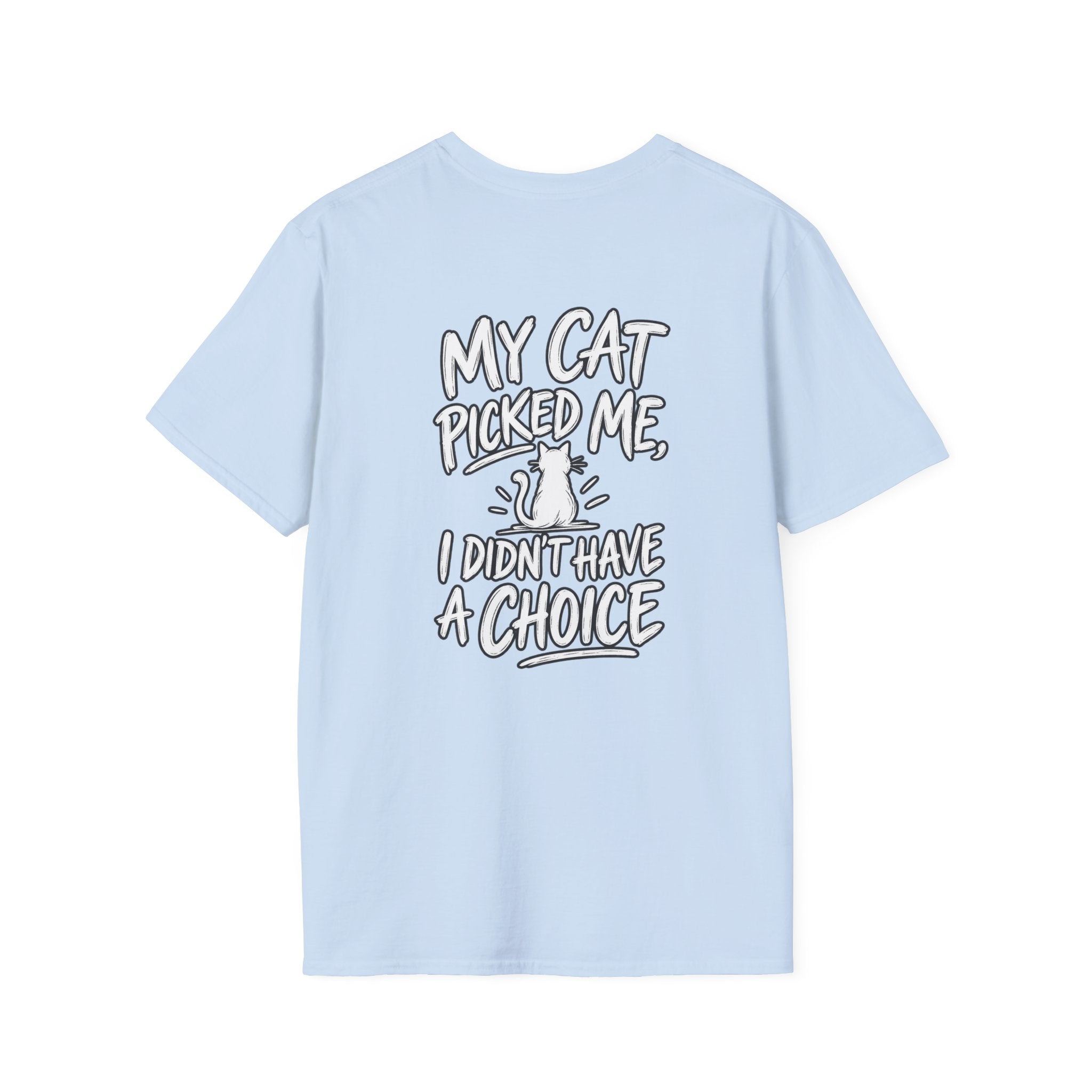 Cat Dad Shirt My Cat Picked Me Dark Humor Sarcastic Graphic Tee Unique Gift Funny Tshirt