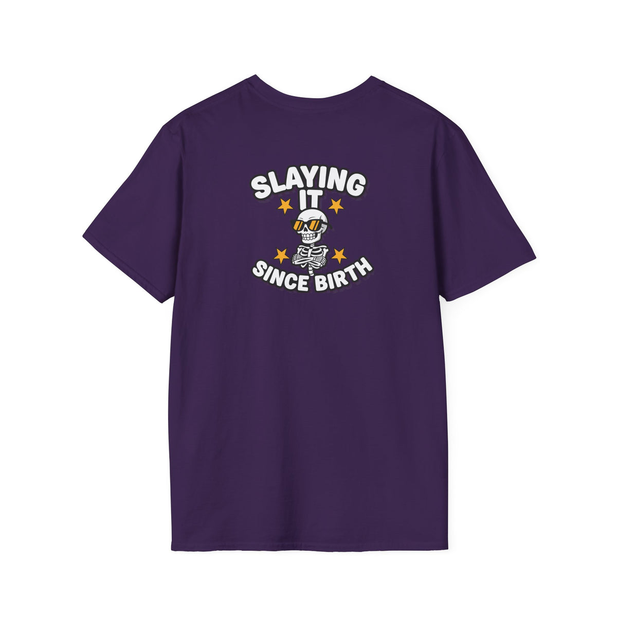 Dark Humor Halloween Shirt Slaying It Since Birth Funny Skeleton Sarcastic Unisex Softstyle Tee Adult Halloween Gift