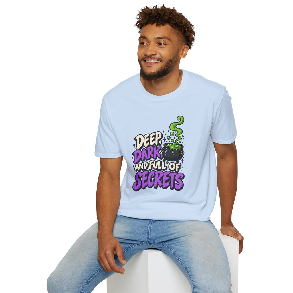 Funny Halloween Shirt DEEP DARK AND FULL OF SECRETS Novelty Tee Graphic T-Shirt