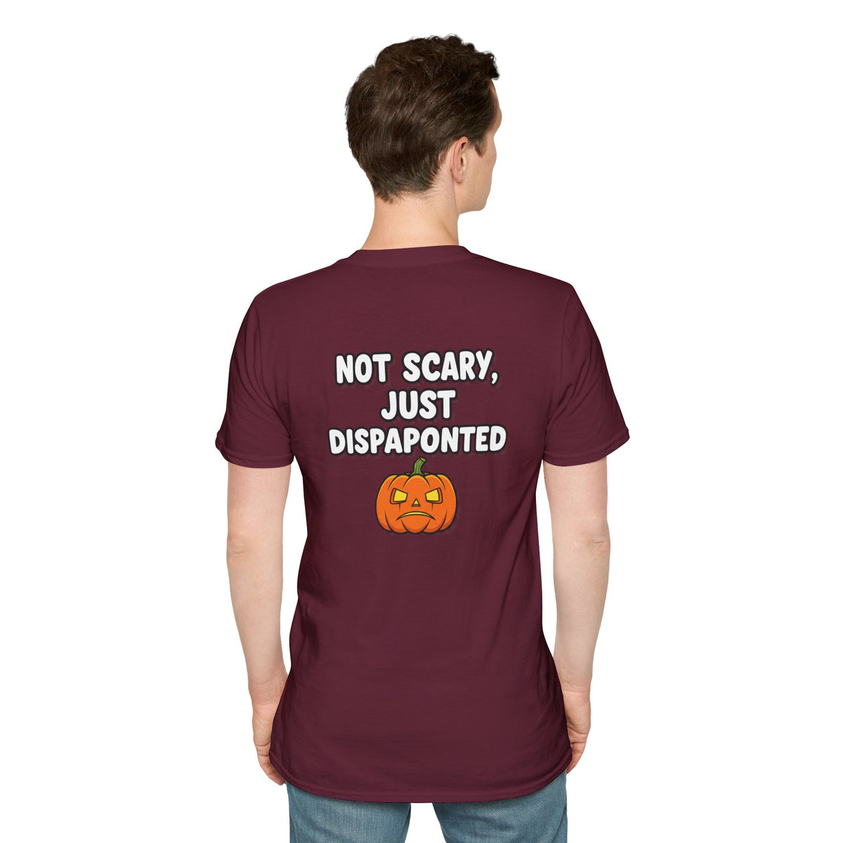 Dark Humor Halloween Shirt Not Scary Just Disappointed Funny Pumpkin Sarcastic Unisex Softstyle Tee Adult Halloween Gift