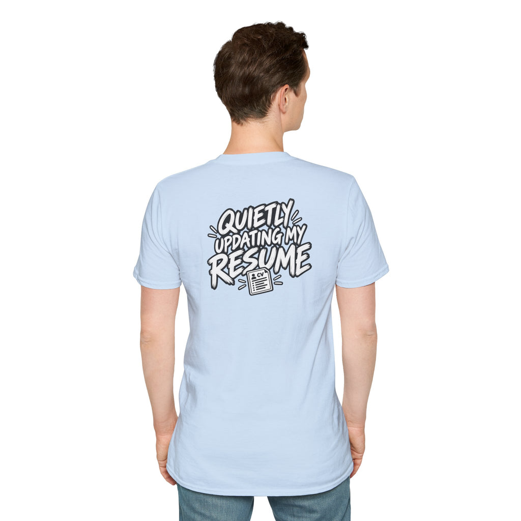 Funny Dark Humor Shirt Quietly Updating My Resume Funny Office Tee Unique Gift