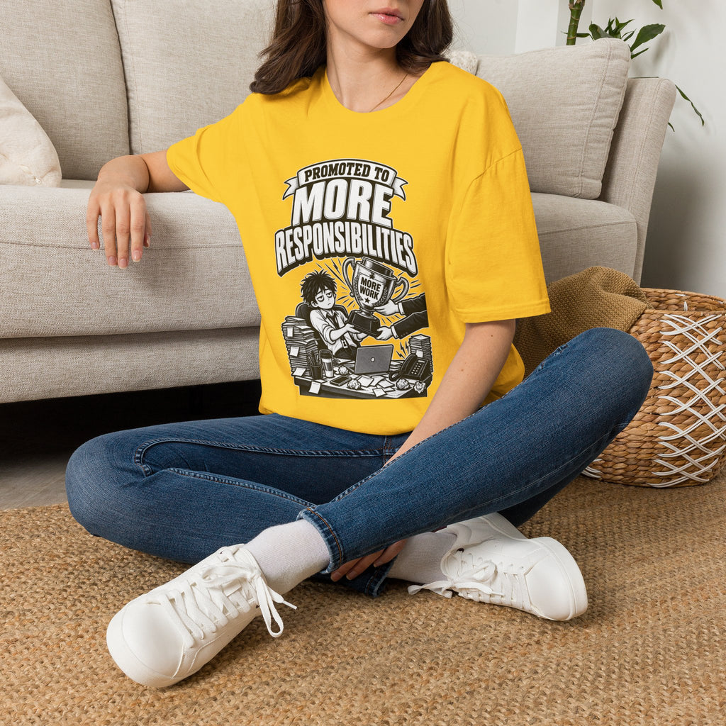 Funny Dark Humor Tshirt — Funny Office Tshirt Dark Humor Graphic Tee Unique Coworker Gift PROMOTED TO MORE RESPONSIBILITIES Shirt