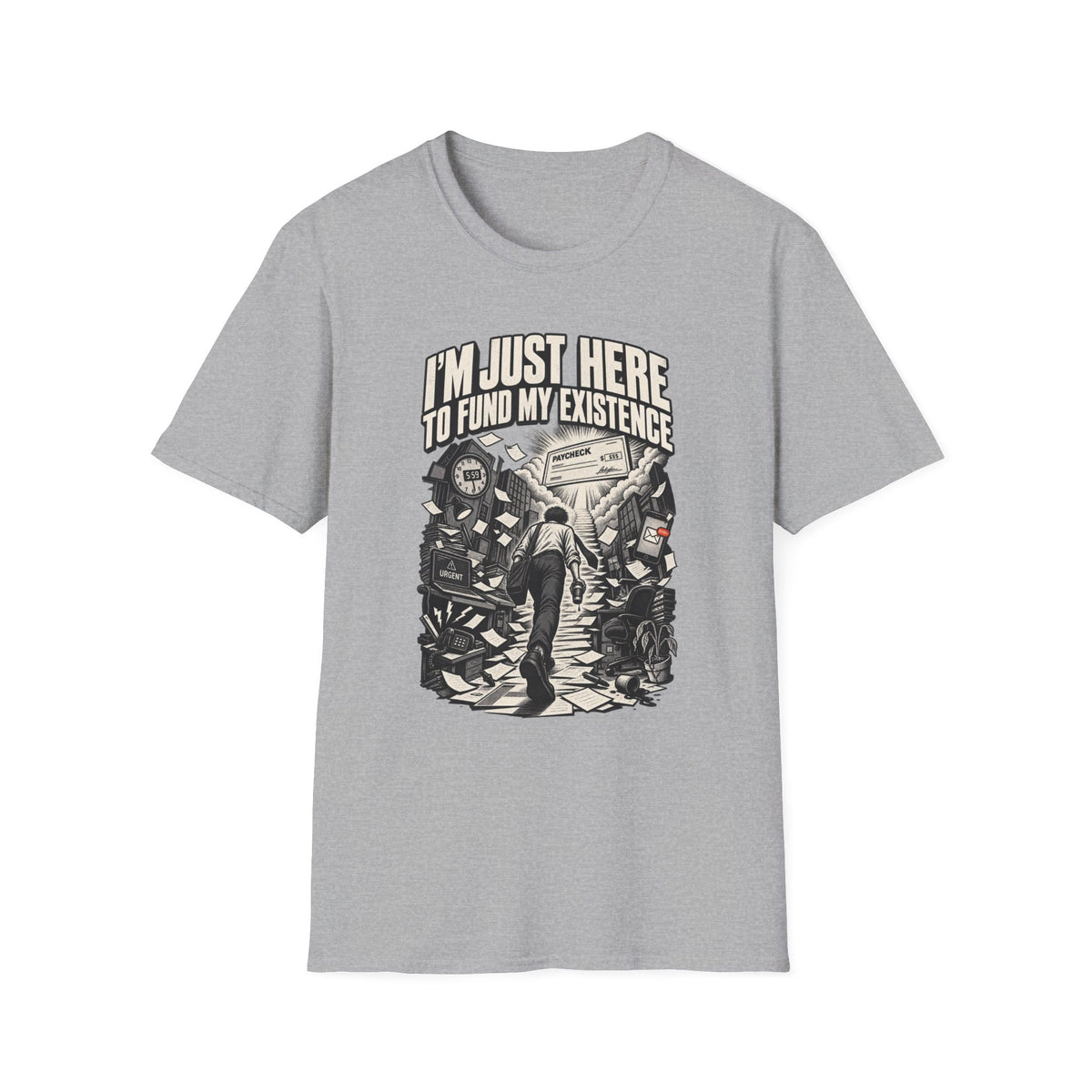 Funny Dark Humor Tshirt — Funny Office Tshirt Dark Humor Graphic Tee Unique Coworker Gift I'M JUST HERE TO FUND MY EXISTENCE Shirt