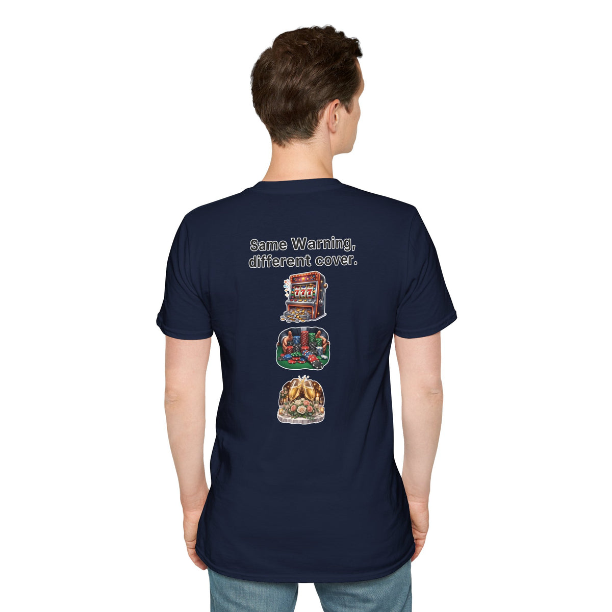 Funny Marriage T-Shirt Same Warning Different Cover Casino Gambling Wedding Humor Shirt Groom Bachelor Party Tee