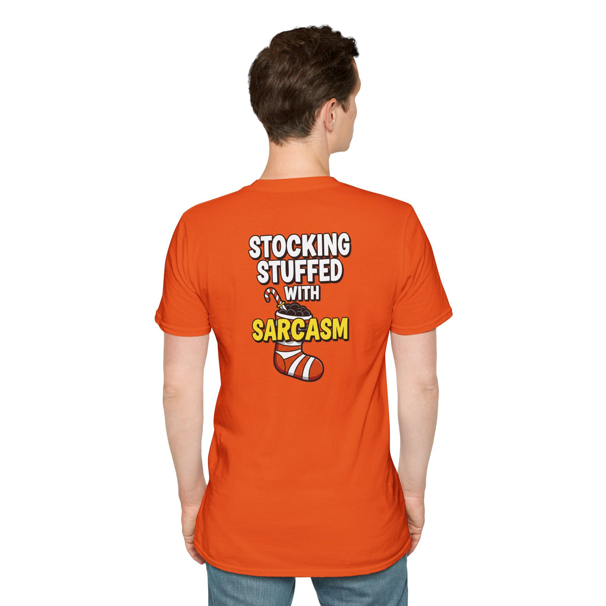 Dark Humor Christmas Shirt Stocking Stuffed With Sarcasm Funny Sarcastic Unisex Softstyle Tee Adult Christmas Gift