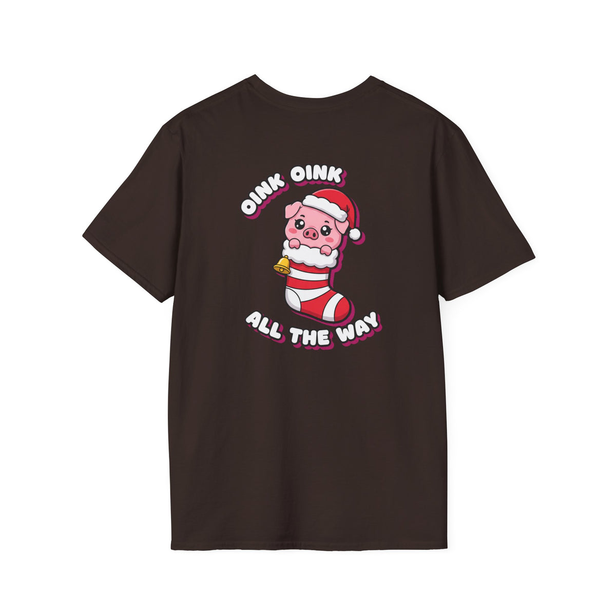 Cute Christmas Shirt Oink Oink All The Way Funny Animal Unisex Softstyle Tee Christmas Gift