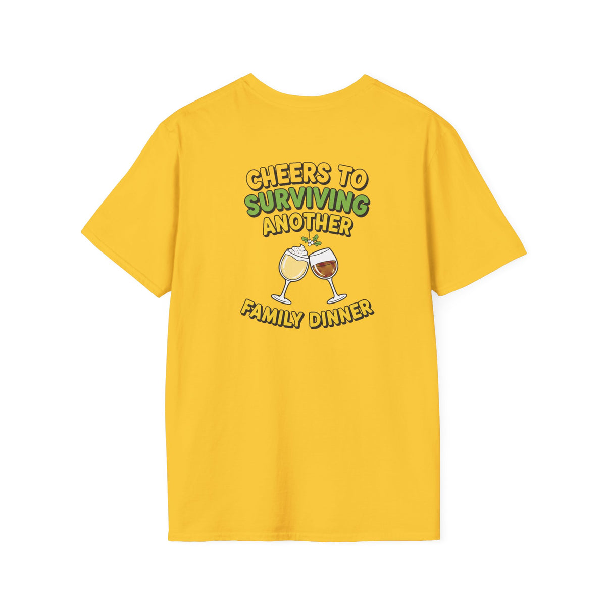 Dark Humor Christmas Shirt Cheers To Surviving Another Family Dinner Funny Sarcastic Unisex Softstyle Tee Adult Christmas Gift