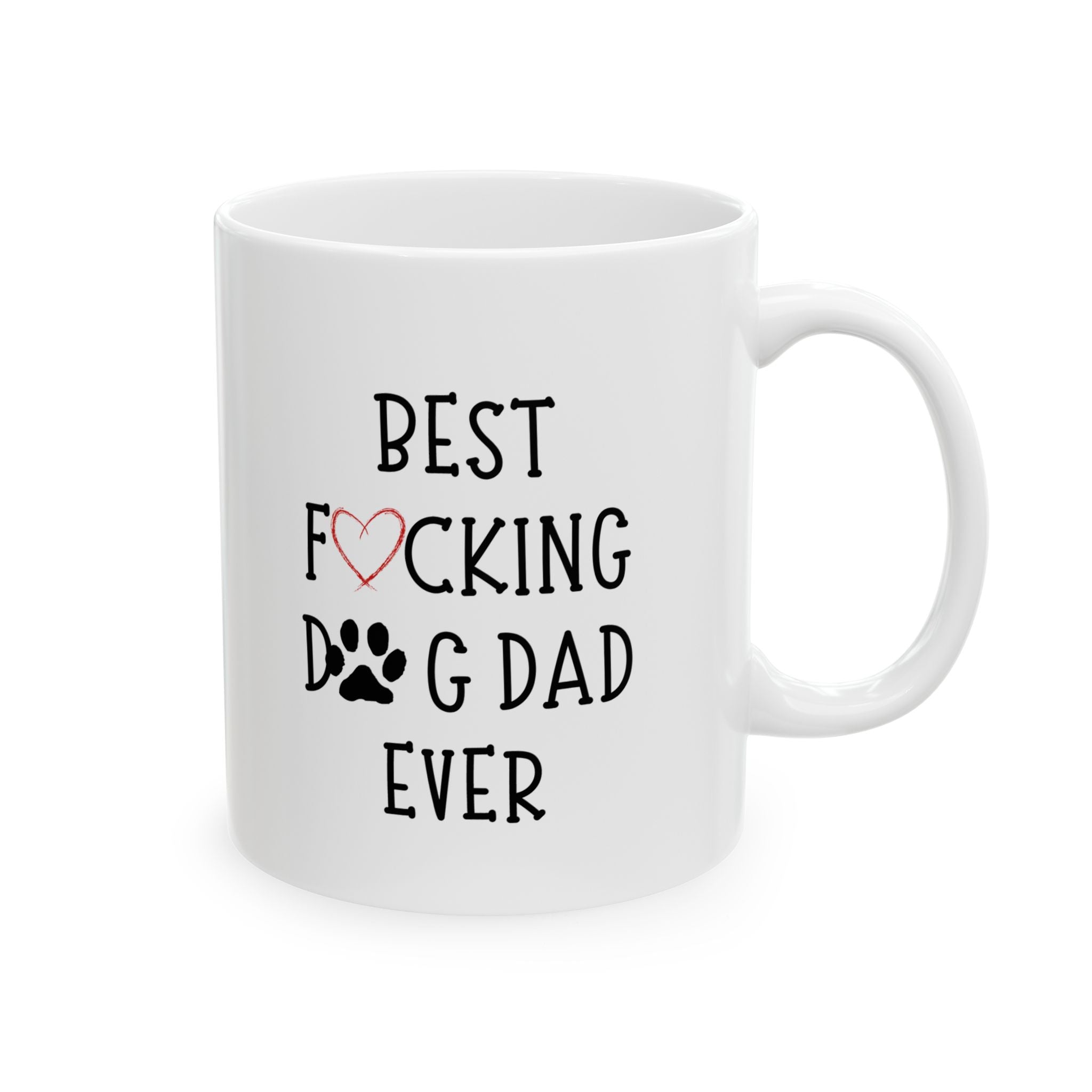 Funny Fathers Day Best F❤cking Dog Dad Ever Gift for Dad Coffee Pa Birthday 11oz