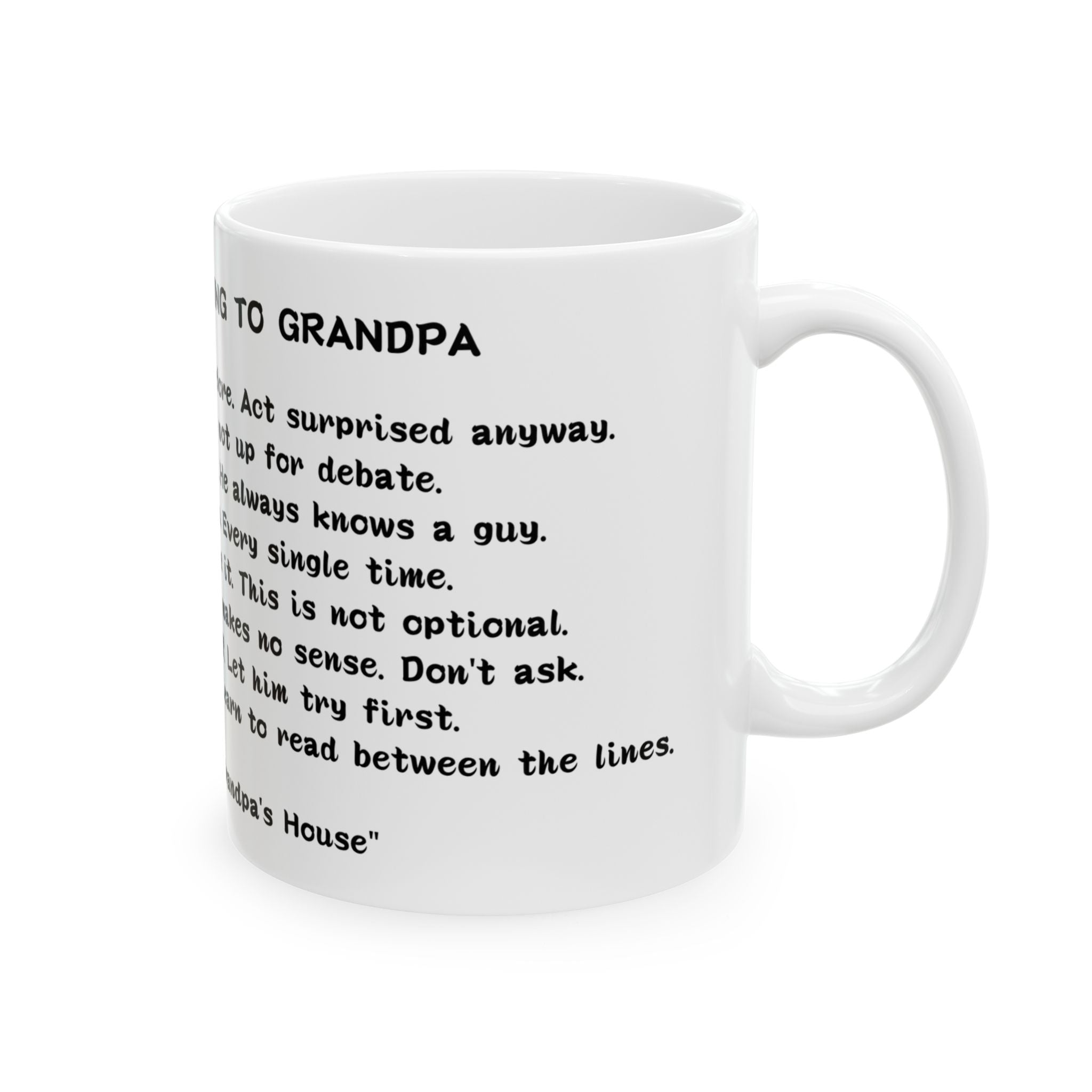 8 Rules for Talking to Grandpa Mug — Funny Family Humor Coffee Cup Ceramic Mug 11oz 15oz Tea Mug