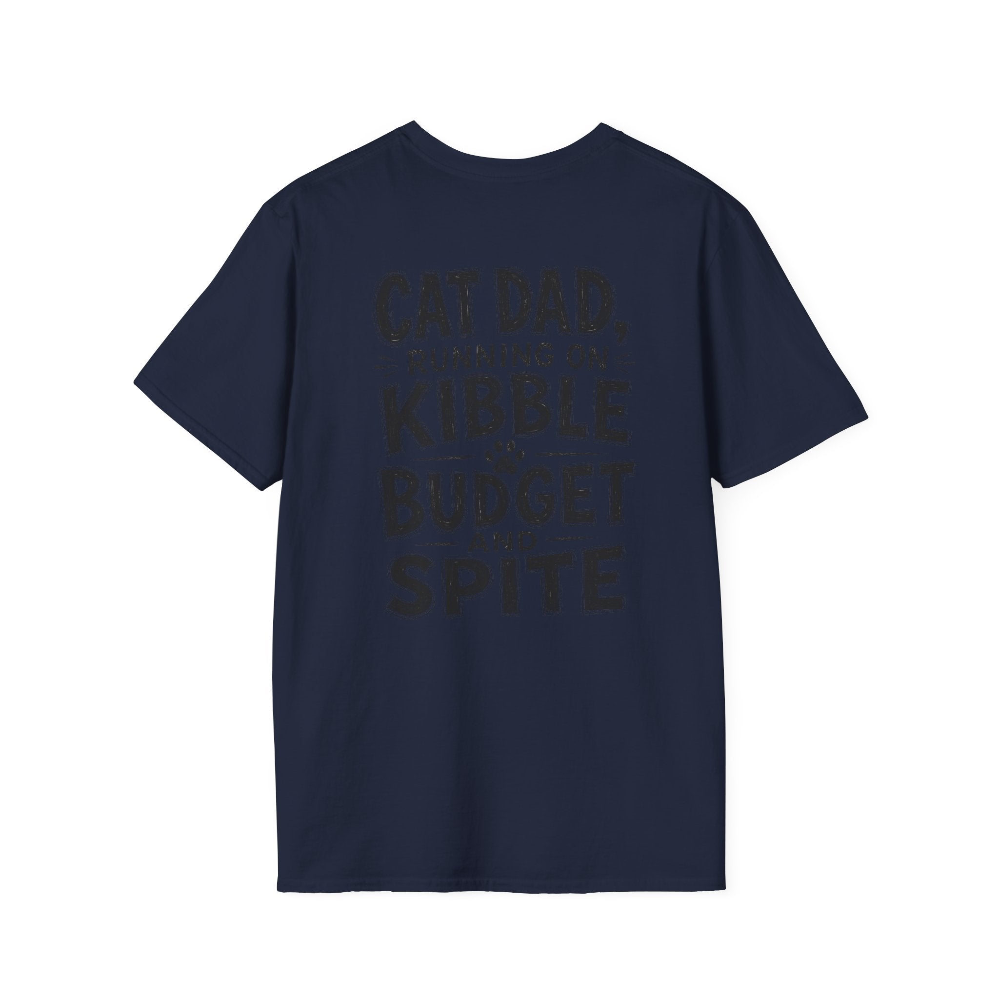 Cat Dad Shirt Running on Kibble Budget and Spite Dark Humor Tee Unique Gift Funny Tshirt