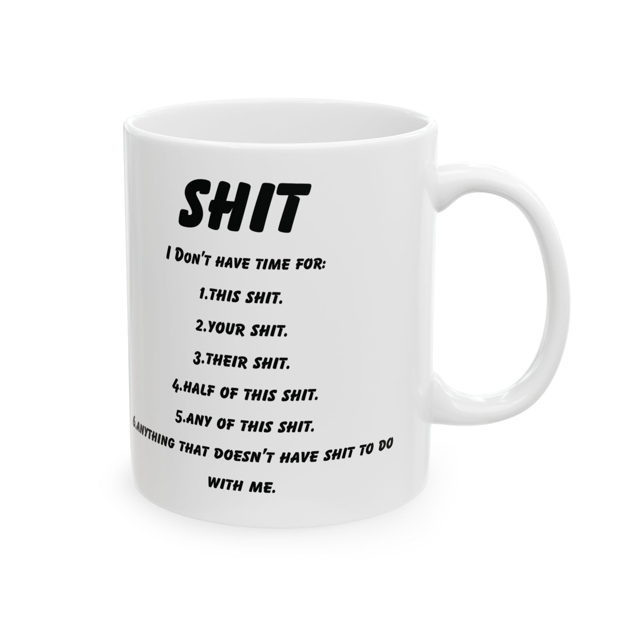 It Don't Have Time For Mug Funny Sarcastic Novelty Coffee Cup-11oz Cute Gift Mug