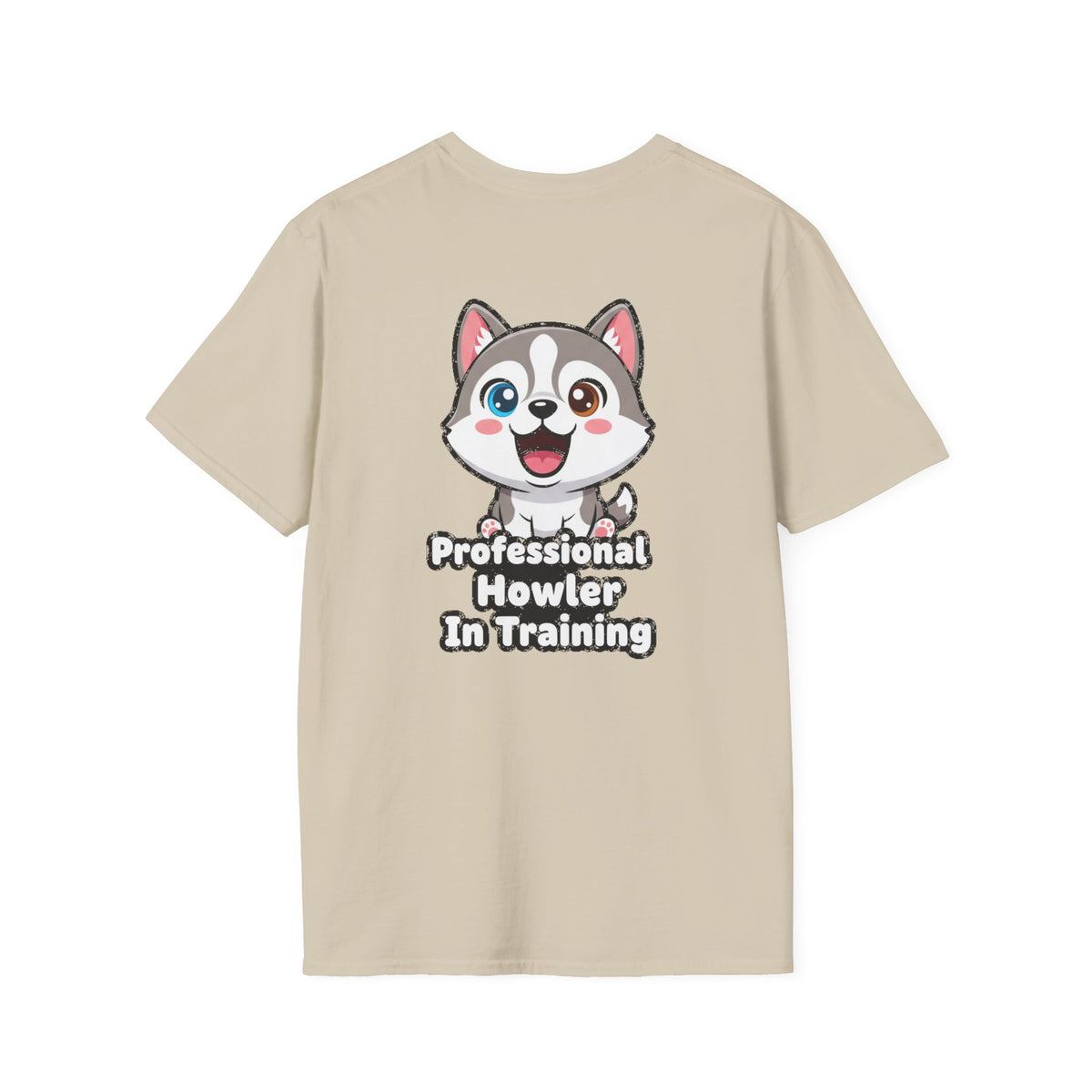 Cute Husky Shirt Professional Howler In Training Funny Dog Lover Unisex Softstyle Tee Gift