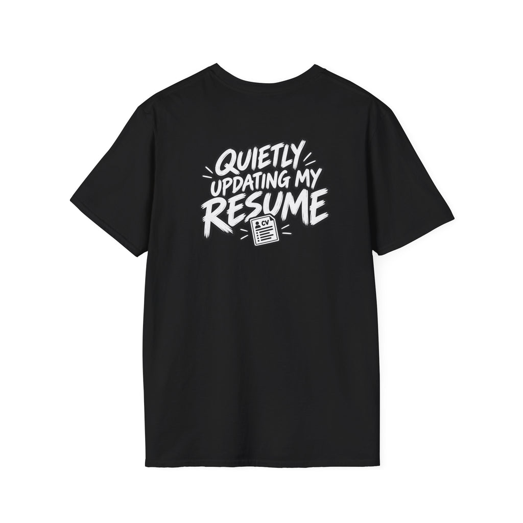 Funny Dark Humor Shirt Quietly Updating My Resume Funny Office Tee Unique Gift