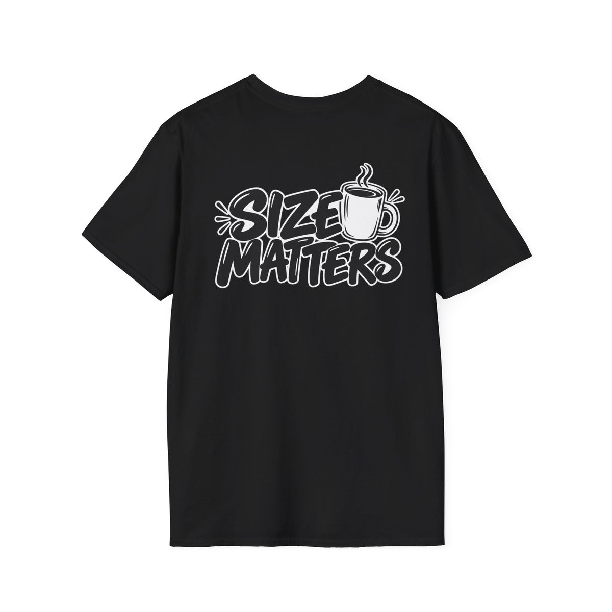 Dark Humor Funny Coffee Shirt Size Matters Novelty Graphic Tee Unique Gift