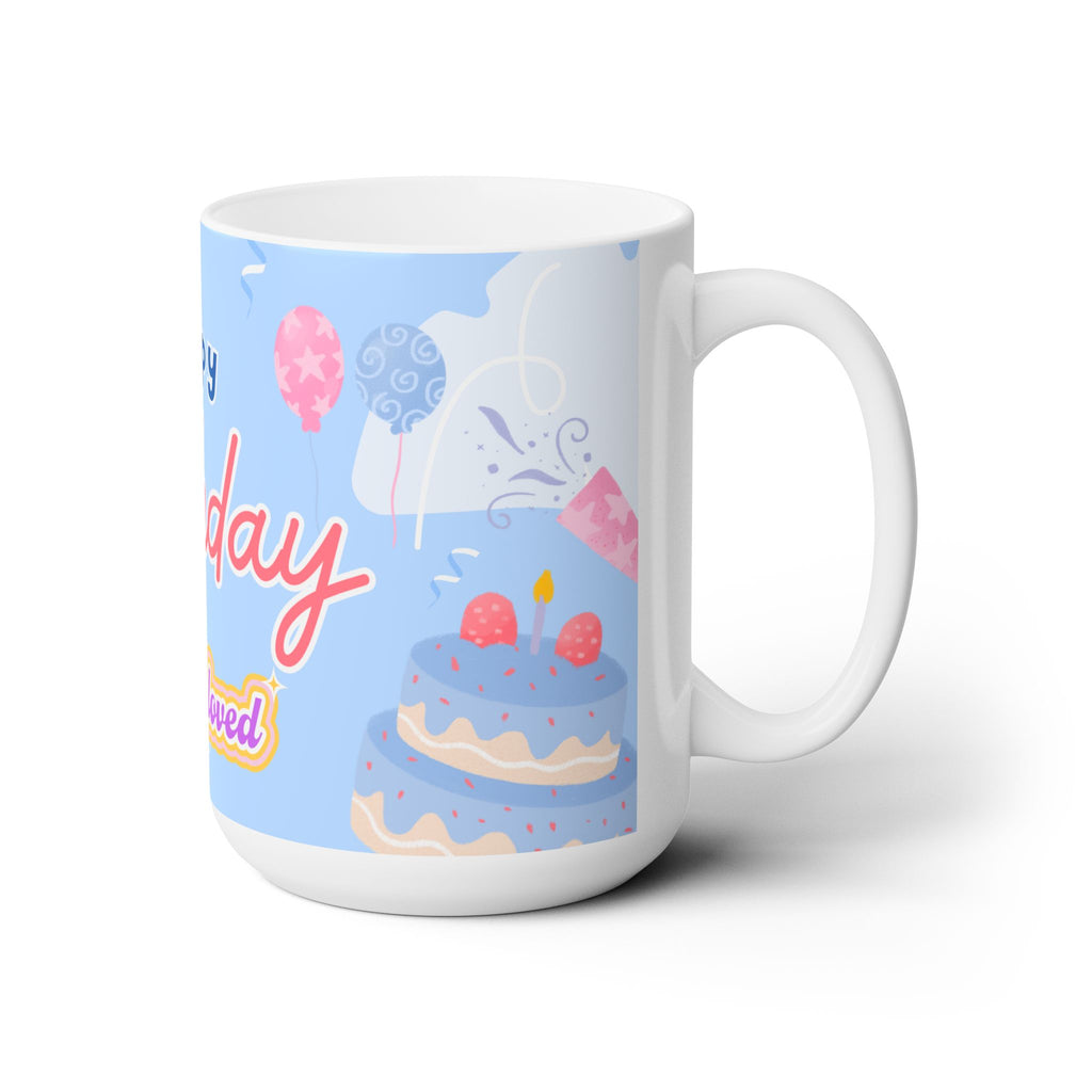 Happy Birthday You're Loved Best Gift Mug Friend Child Kid Wife Husband Coworker