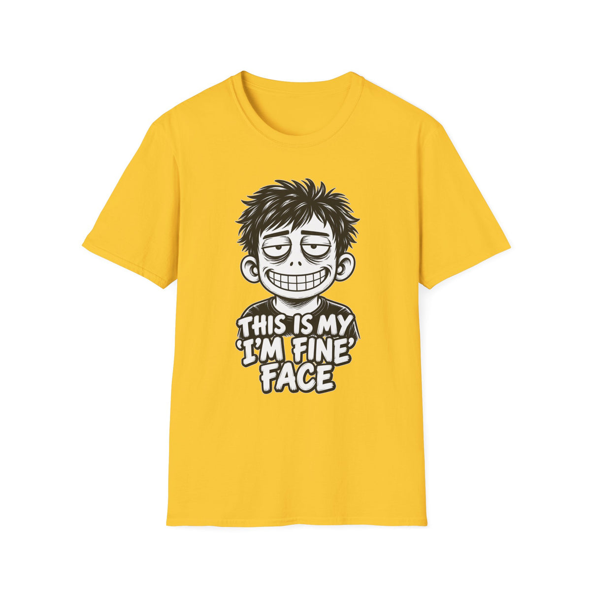 Funny Dark Humor Shirt This Is My I'm Fine Face Funny Office Tee Unique Gift
