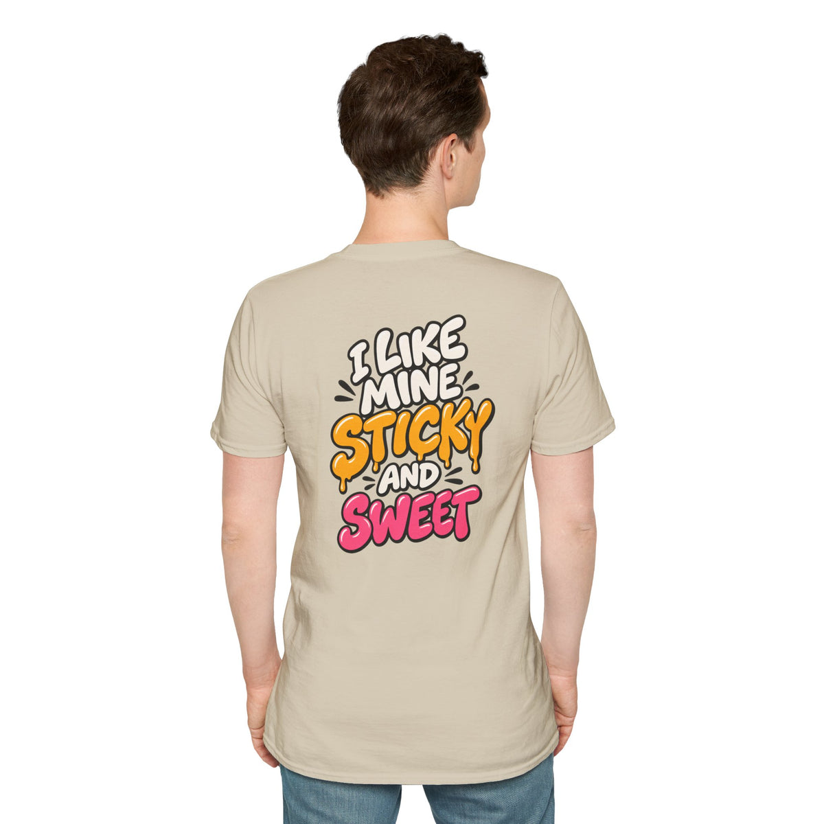 Dark Humor Funny Tshirt I LIKE MINE STICKY AND SWEET Tee Unique Gift
