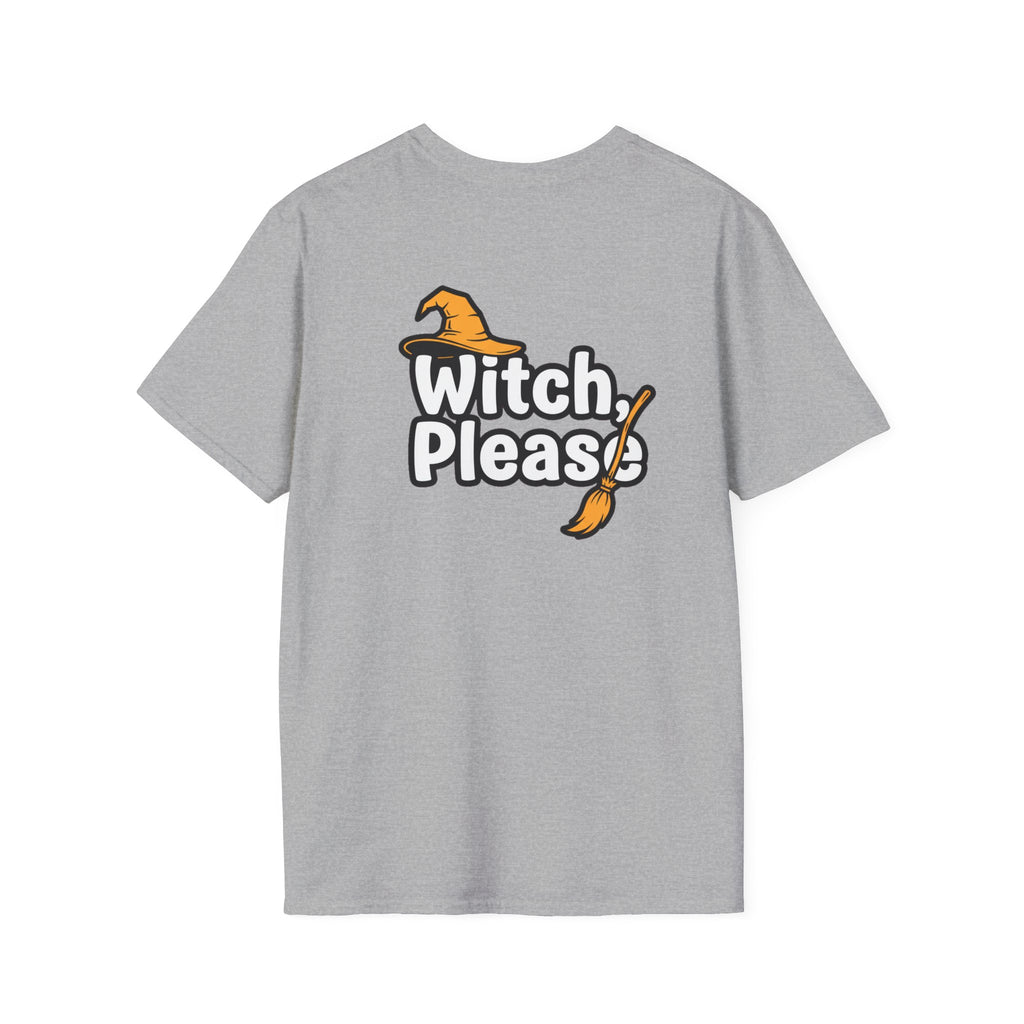 Dark Humor Halloween Shirt Witch Please Funny Sarcastic Witchy Unisex Softstyle Tee Adult Halloween Gift