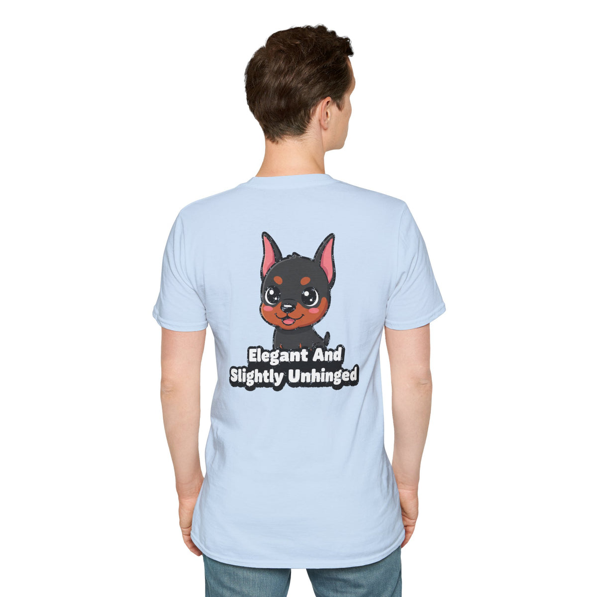 Cute Doberman Shirt Elegant And Slightly Unhinged Funny Dog Lover Unisex Softstyle Tee Gift