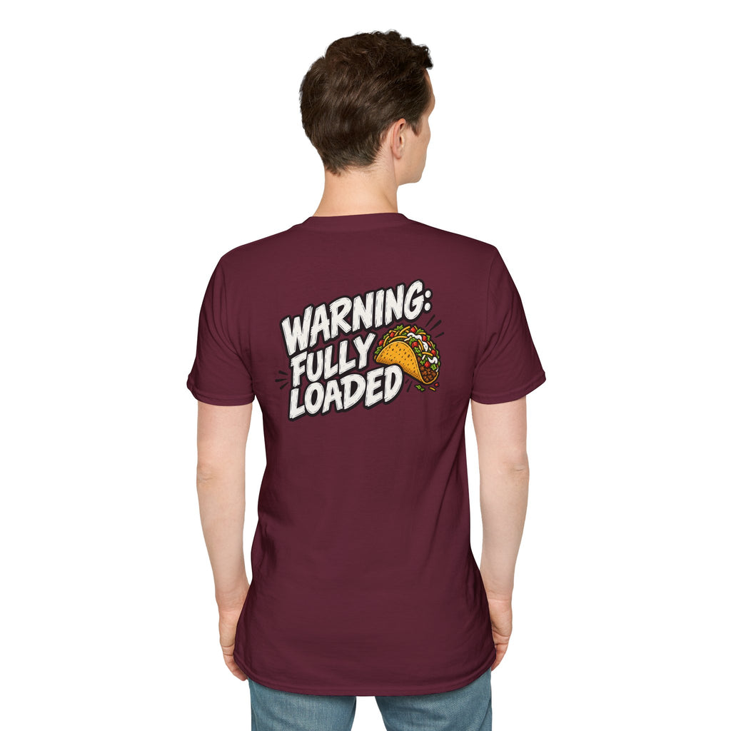 D0ark Humor Funny Taco Shirt Warning Fully Loaded Novelty Food Lover Graphic Tshirt Tee Unique Gift