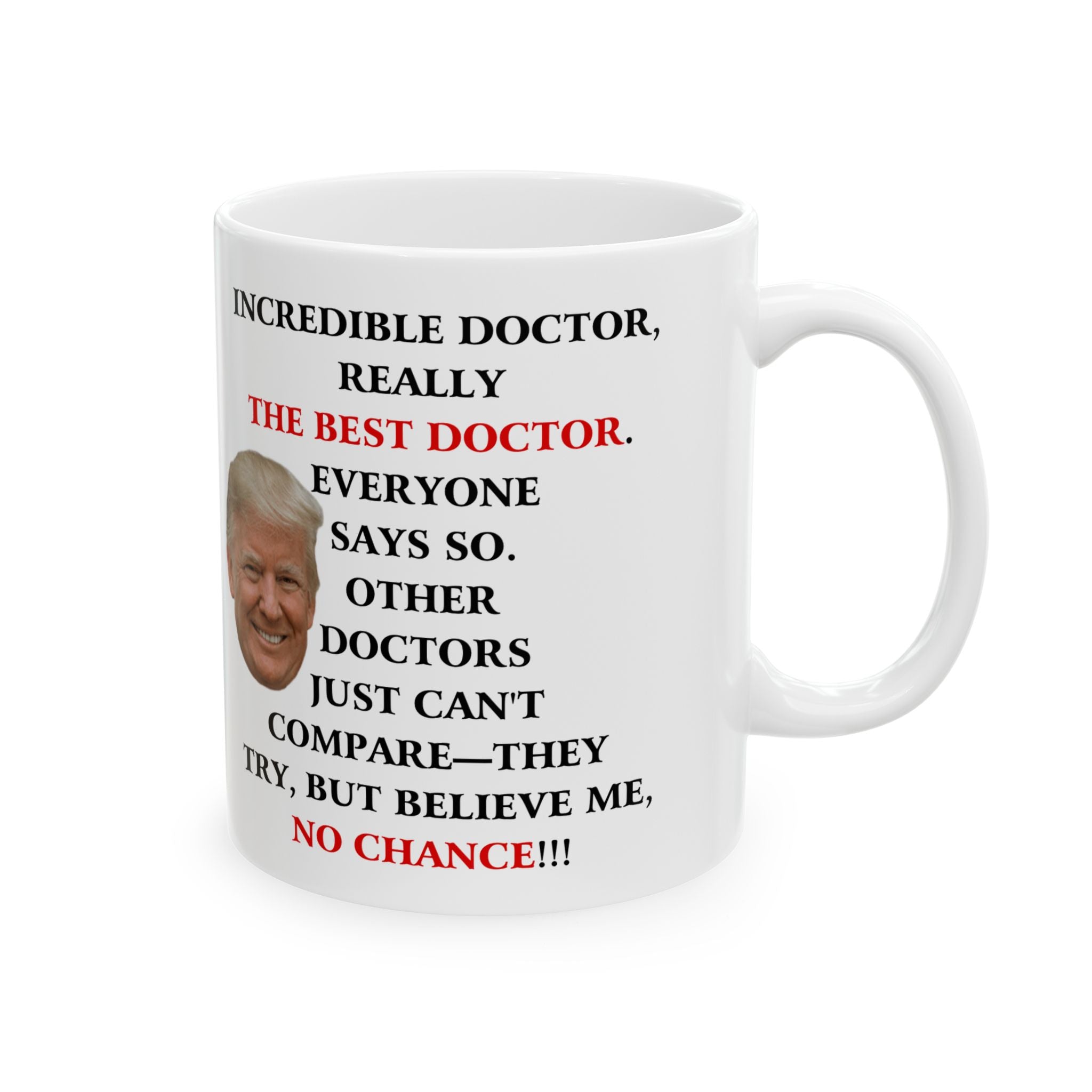 Funny Donald Trump Great Doctor Coffee Cup Special Gift For Doctors Unique Mug