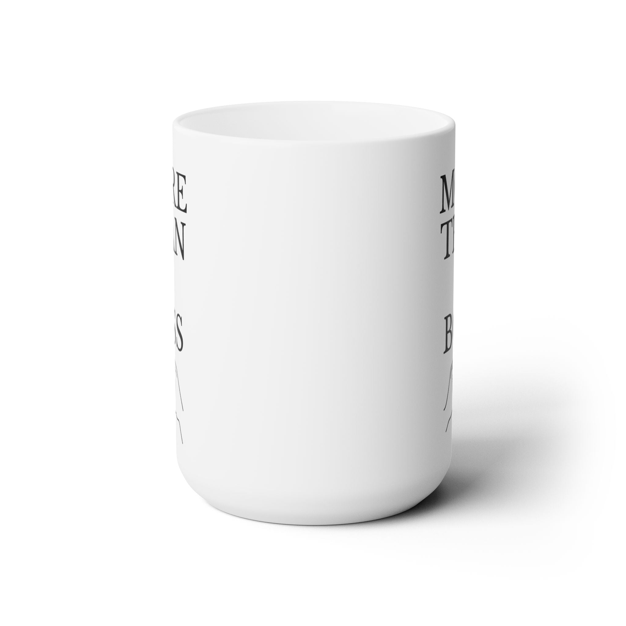 More Than A Boss Best Boss Love You White Ceramic Coffee Tea Mug Best Gift for Boss New 15oz