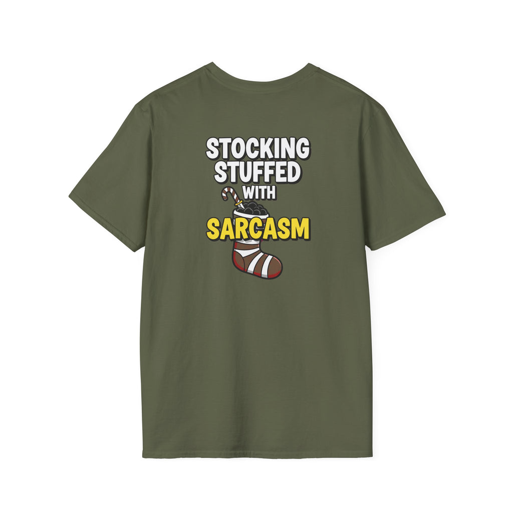 Dark Humor Christmas Shirt Stocking Stuffed With Sarcasm Funny Sarcastic Unisex Softstyle Tee Adult Christmas Gift